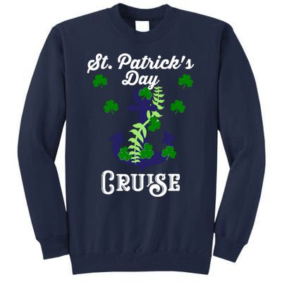 St. PatrickS Day Cruise Tall Sweatshirt