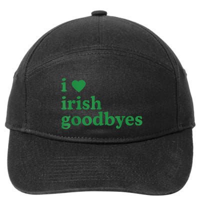 St Patricks Day I Love Irish Goodbyes I Heart Irish Goodbyes 7-Panel Snapback Hat
