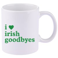 St Patricks Day I Love Irish Goodbyes I Heart Irish Goodbyes 11oz C Handle Ceramic Mug