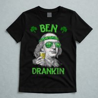 St Patricks Day, Ben Drankin, Funny St Patricks Day, St Patricks Day Drinking T-Shirt