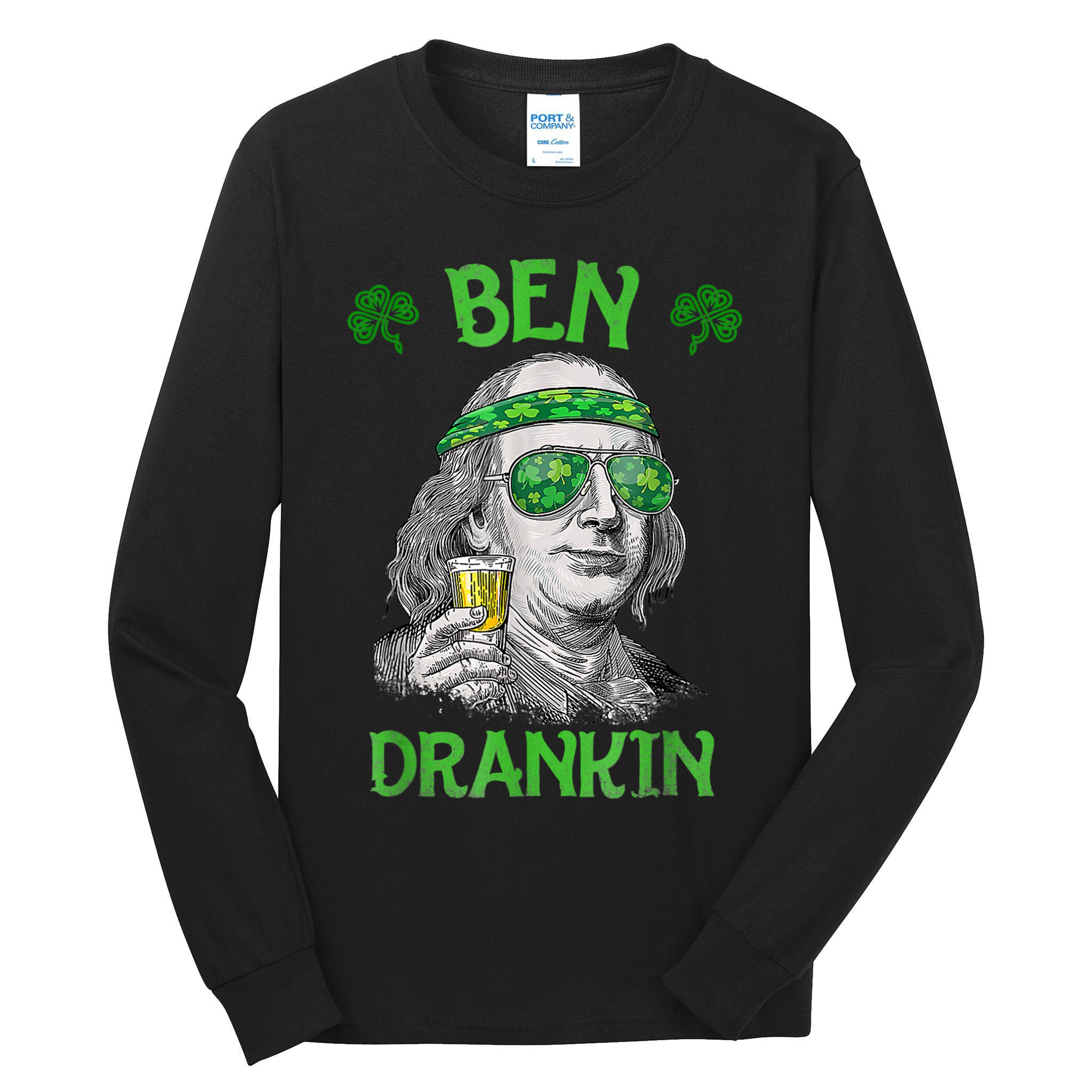 St Patricks Day, Ben Drankin, Funny St Patricks Day, St Patricks Day Drinking Tall Long Sleeve T-Shirt