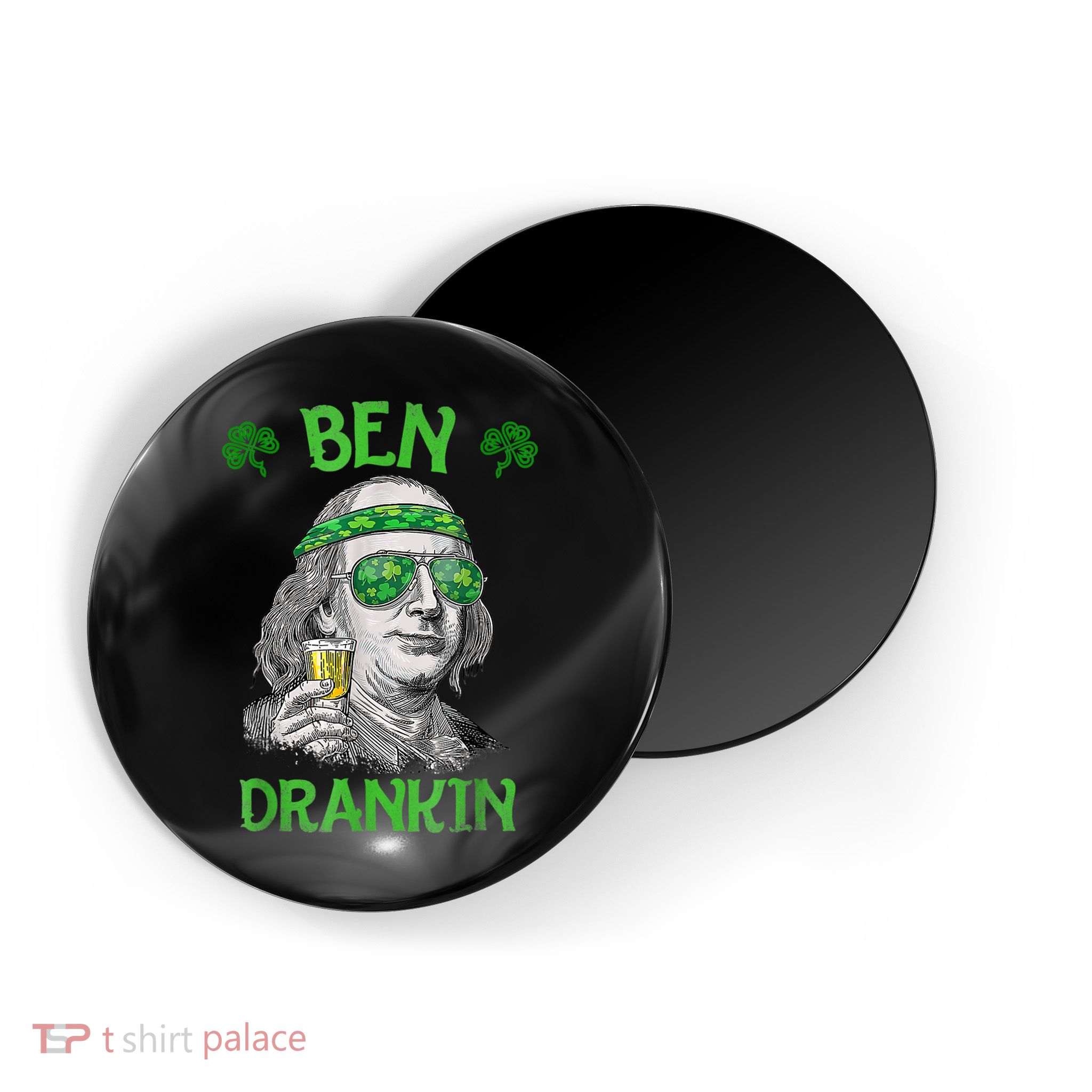 St Patricks Day, Ben Drankin, Funny St Patricks Day, St Patricks Day Drinking Magnet