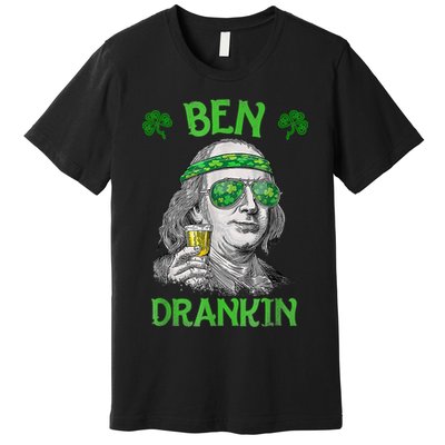 St Patricks Day, Ben Drankin, Funny St Patricks Day, St Patricks Day Drinking Premium T-Shirt