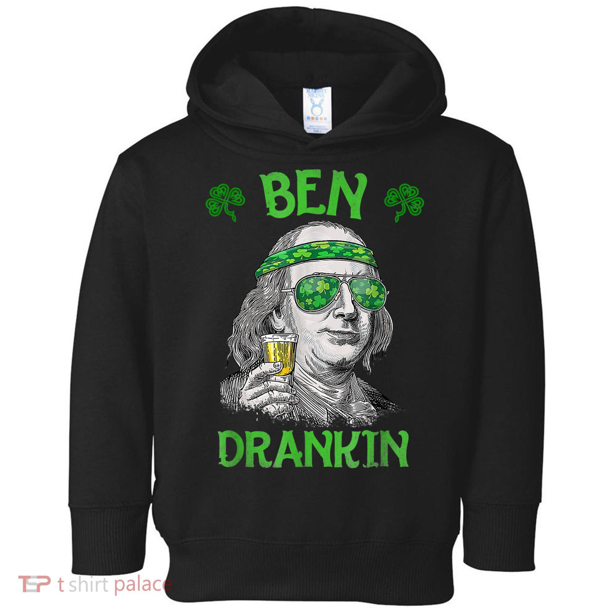 St Patricks Day, Ben Drankin, Funny St Patricks Day, St Patricks Day Drinking Toddler Hoodie