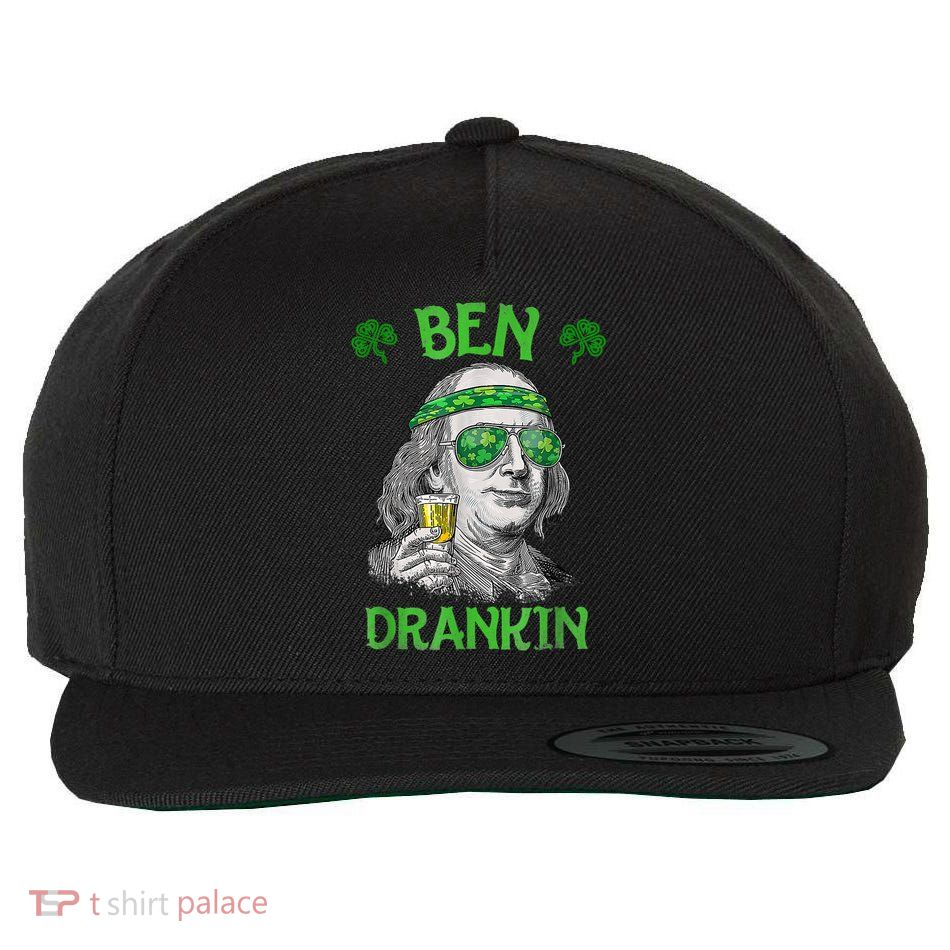 St Patricks Day, Ben Drankin, Funny St Patricks Day, St Patricks Day Drinking Wool Snapback Cap