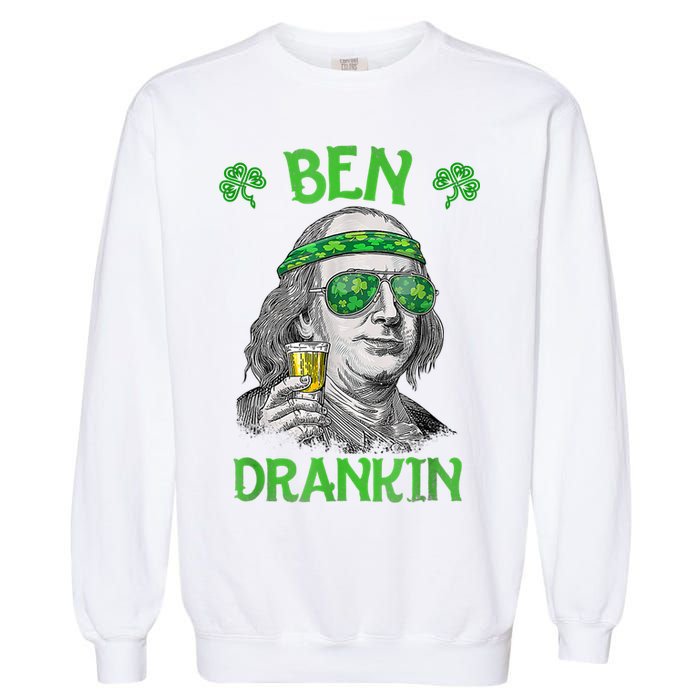 St Patricks Day, Ben Drankin, Funny St Patricks Day, St Patricks Day Drinking Garment-Dyed Sweatshirt