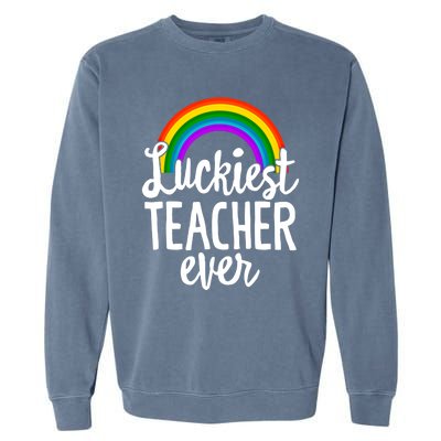 St Patricks Day Luckiest Teacher Ever Funny School Rainbow Gift Garment-Dyed Sweatshirt