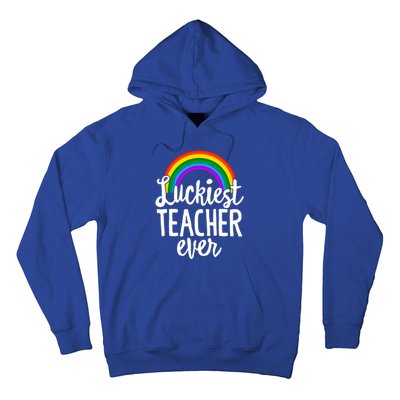 St Patricks Day Luckiest Teacher Ever Funny School Rainbow Gift Hoodie