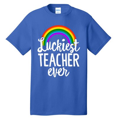 St Patricks Day Luckiest Teacher Ever Funny School Rainbow Gift Tall T-Shirt