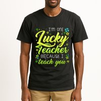 St Patrick's Day Teacher Shamrock Lucky Because I Teach You Tall T-Shirt