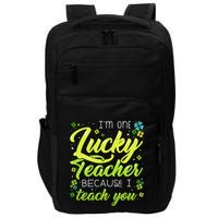 St Patrick's Day Teacher Shamrock Lucky Because I Teach You Impact Tech Backpack