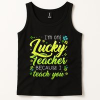 St Patrick's Day Teacher Shamrock Lucky Because I Teach You Tank Top
