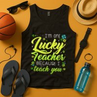 St Patrick's Day Teacher Shamrock Lucky Because I Teach You Tank Top