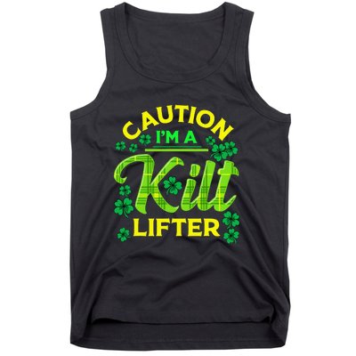 St Patrick's Day Caution I'm A Kilt Lifter Tank Top