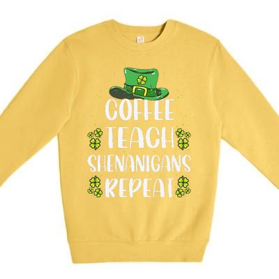 St Patricks Day Teachers Design For Teacher Who Loves Coffee Premium Crewneck Sweatshirt