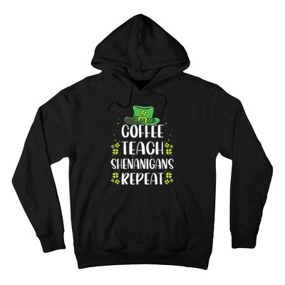 St Patricks Day Teachers Design For Teacher Who Loves Coffee Hoodie