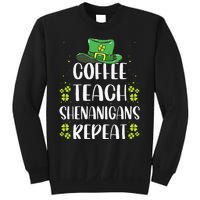 St Patricks Day Teachers Design For Teacher Who Loves Coffee Sweatshirt