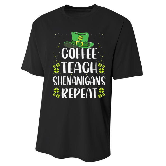 St Patricks Day Teachers Design For Teacher Who Loves Coffee Performance Sprint T-Shirt