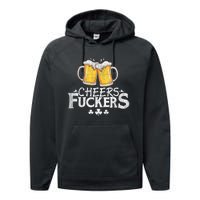 St Patricks Day Cheers Fuckers Funny Beer Drinking Performance Fleece Hoodie