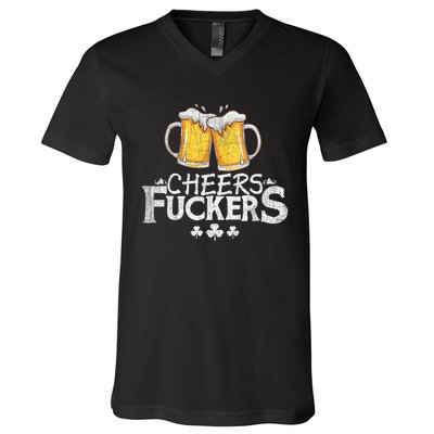 St Patricks Day Cheers Fuckers Funny Beer Drinking V-Neck T-Shirt