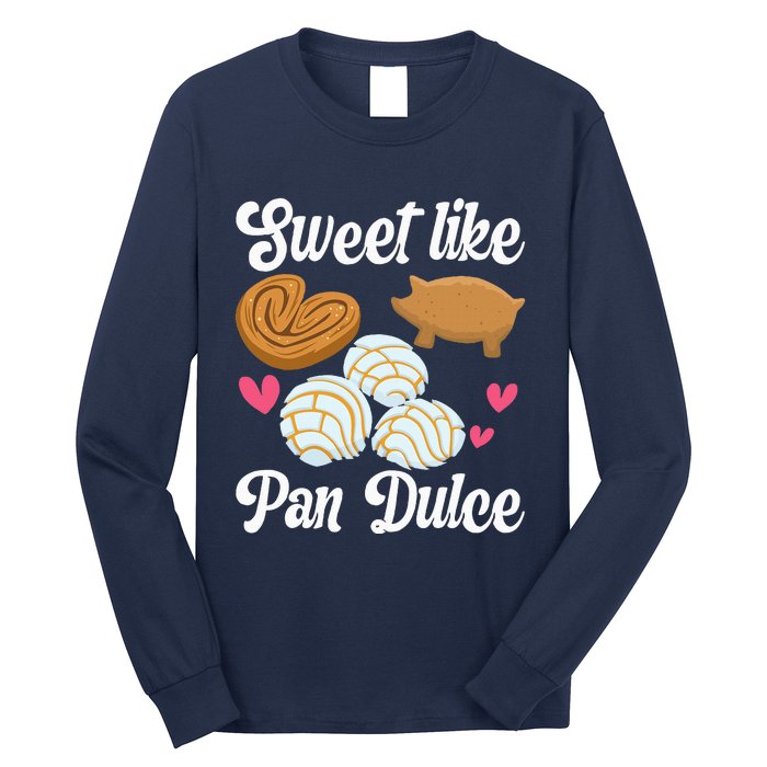 Sweet Pan Dulce Conchas Latina Mexican Mujer Concha Pastry Long Sleeve Shirt