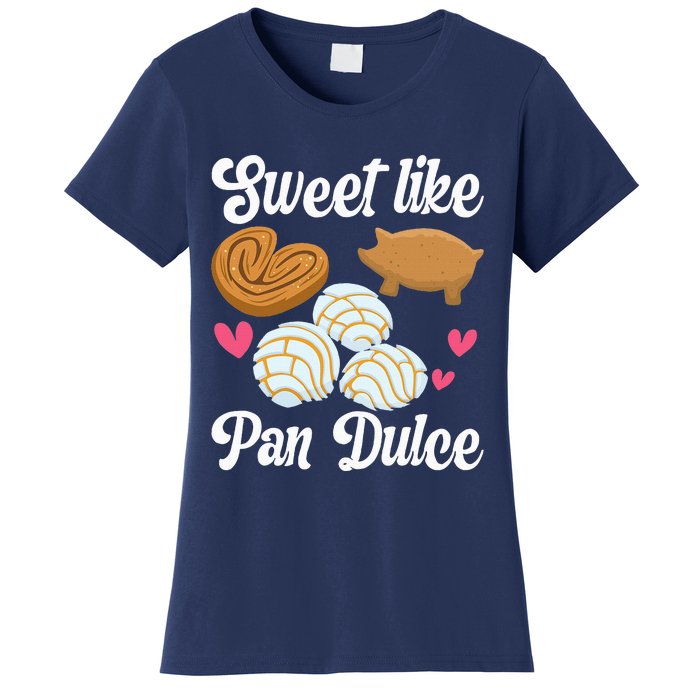 Sweet Pan Dulce Conchas Latina Mexican Mujer Concha Pastry Women's T-Shirt