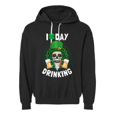 St Patricks Day I Love Day Drinking Funny Gifts Beer Lover Garment-Dyed Fleece Hoodie