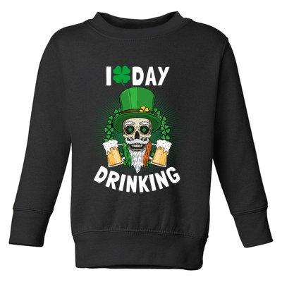 St Patricks Day I Love Day Drinking Funny Gifts Beer Lover Toddler Sweatshirt