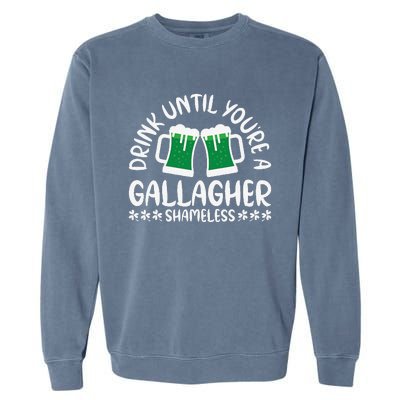 Saint Patrick's Day Funny Sarcastic Quote Gallagher Green Garment-Dyed Sweatshirt