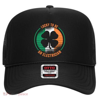 St Patricks Day Electrician Gift High Crown Mesh Back Trucker Hat