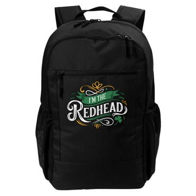 St. Patrick's Day Dibs on the Redhead I'm the Redhead Daily Commute Backpack