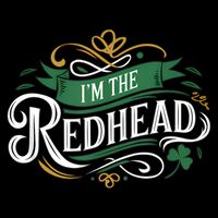  St. Patrick's Day Dibs on the Redhead I'm the Redhead 16 in Basic Backpack