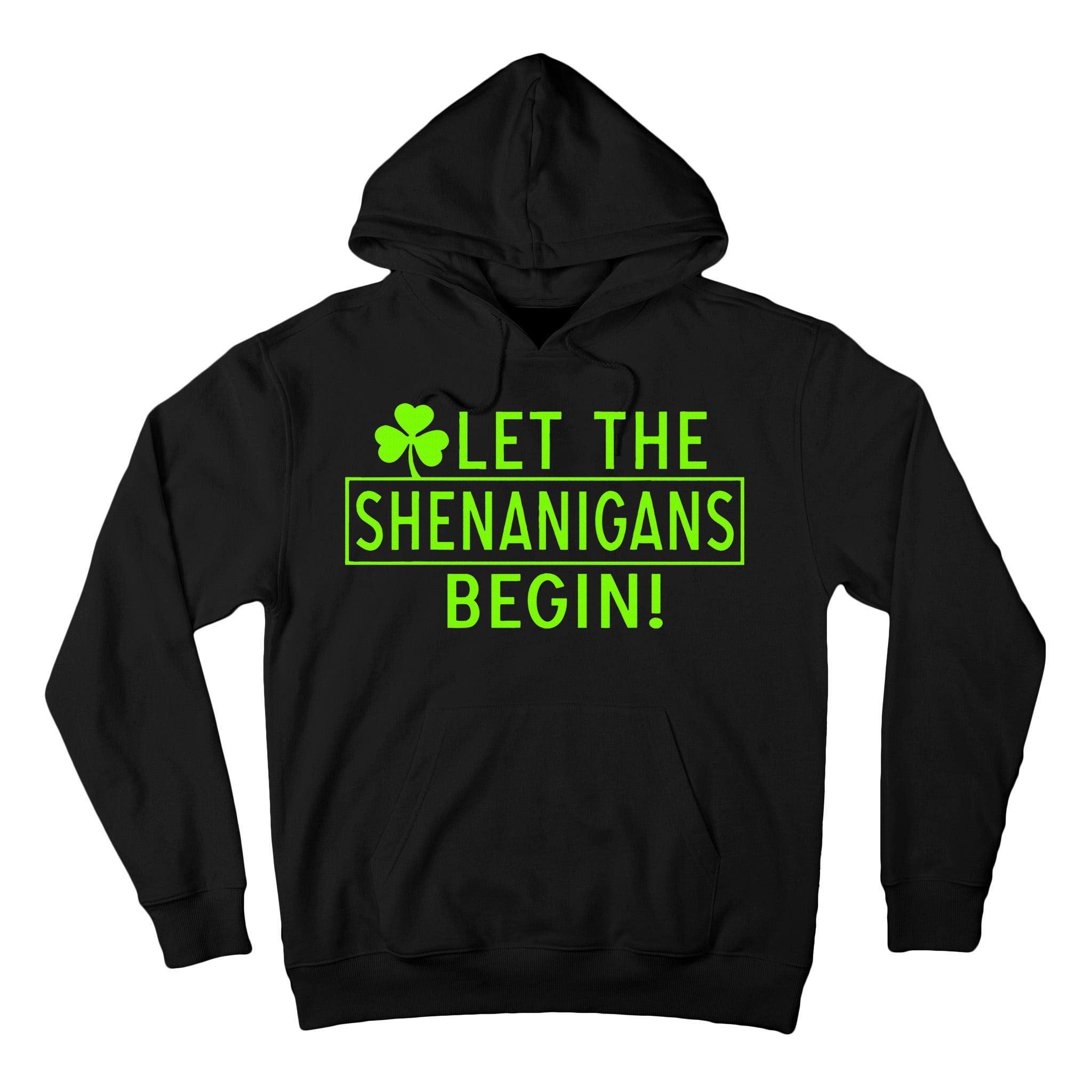 Saint Patrick Day Shenanigans For Irish Tall Hoodie