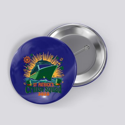 St PatrickS Day Cruise Squad 2025 Family Matching Cute Gift Button