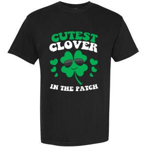 St Patricks Day Cutest Clover In The Patch Garment-Dyed Heavyweight T-Shirt