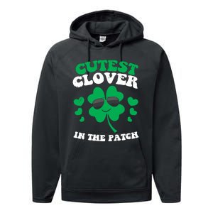 St Patricks Day Cutest Clover In The Patch Performance Fleece Hoodie