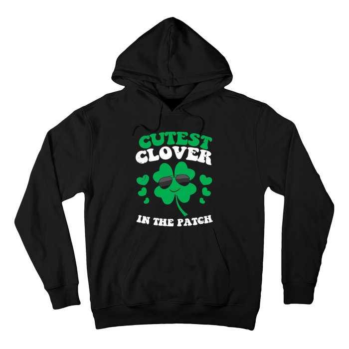 St Patricks Day Cutest Clover In The Patch Hoodie