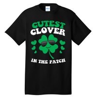 St Patricks Day Cutest Clover In The Patch Tall T-Shirt