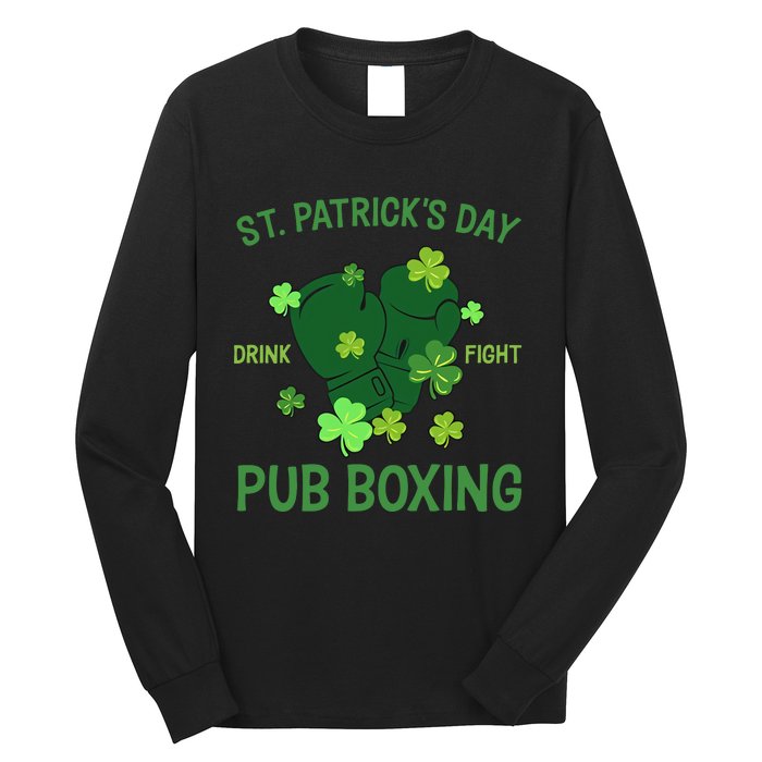 St Patrick's Day Drink Fight Pub Boxing Lucky Clover Lover Gift Idea Long Sleeve Shirt