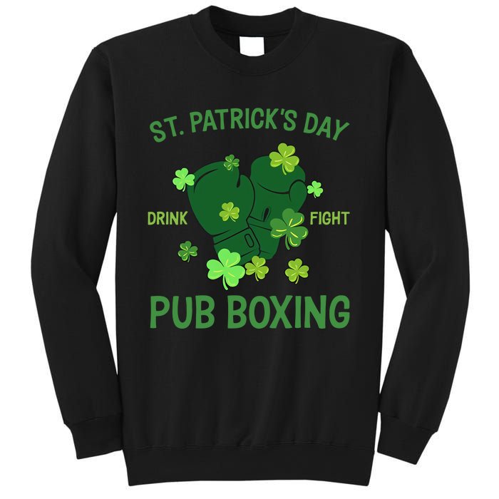 St Patrick's Day Drink Fight Pub Boxing Lucky Clover Lover Gift Idea Sweatshirt