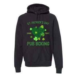 St Patrick's Day Drink Fight Pub Boxing Lucky Clover Lover Gift Idea Premium Hoodie