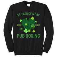 St Patrick's Day Drink Fight Pub Boxing Lucky Clover Lover Gift Idea Tall Sweatshirt