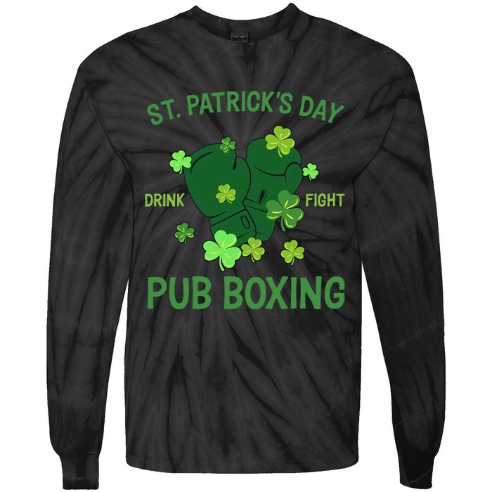 St Patrick's Day Drink Fight Pub Boxing Lucky Clover Lover Gift Idea Tie-Dye Long Sleeve Shirt