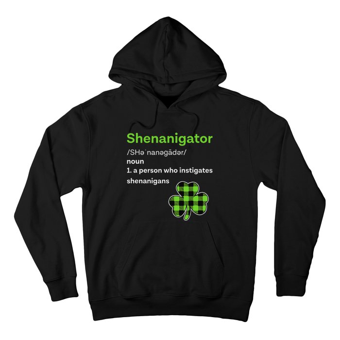 Saint Patrick's Day Gifts Shenanigator Funny Shenanigans Hoodie