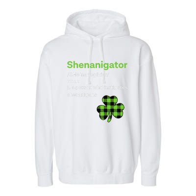 Saint Patrick's Day Gifts Shenanigator Funny Shenanigans Garment-Dyed Fleece Hoodie