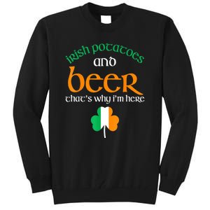 St Patricks Day Irish Flag Drinking Beer Funny Potatoes Candy Gift Tall Sweatshirt