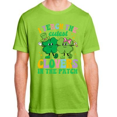 St Patricks Day Teacher I Teach The Cutest Clovers In Patch Gift Adult ChromaSoft Performance T-Shirt