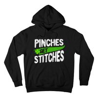 St Patricks Day Shamrock Lucky Irish Pinches Get Stitches Hoodie