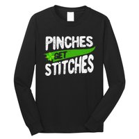 St Patricks Day Shamrock Lucky Irish Pinches Get Stitches Long Sleeve Shirt