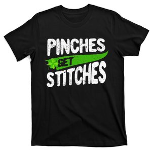 St Patricks Day Shamrock Lucky Irish Pinches Get Stitches T-Shirt